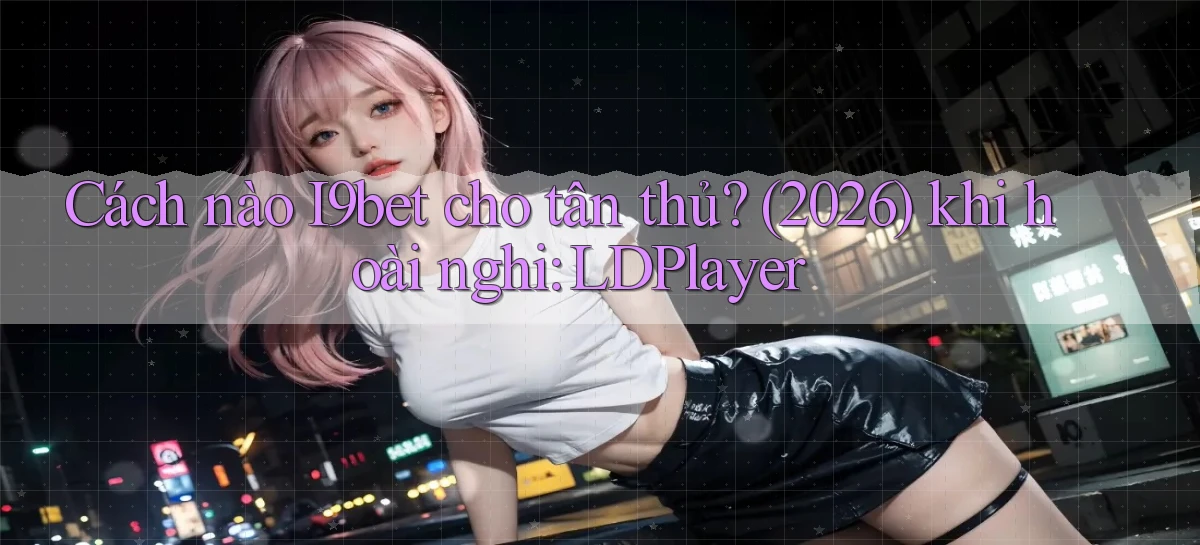 i9bet   Link Mới   Tải Vào Game