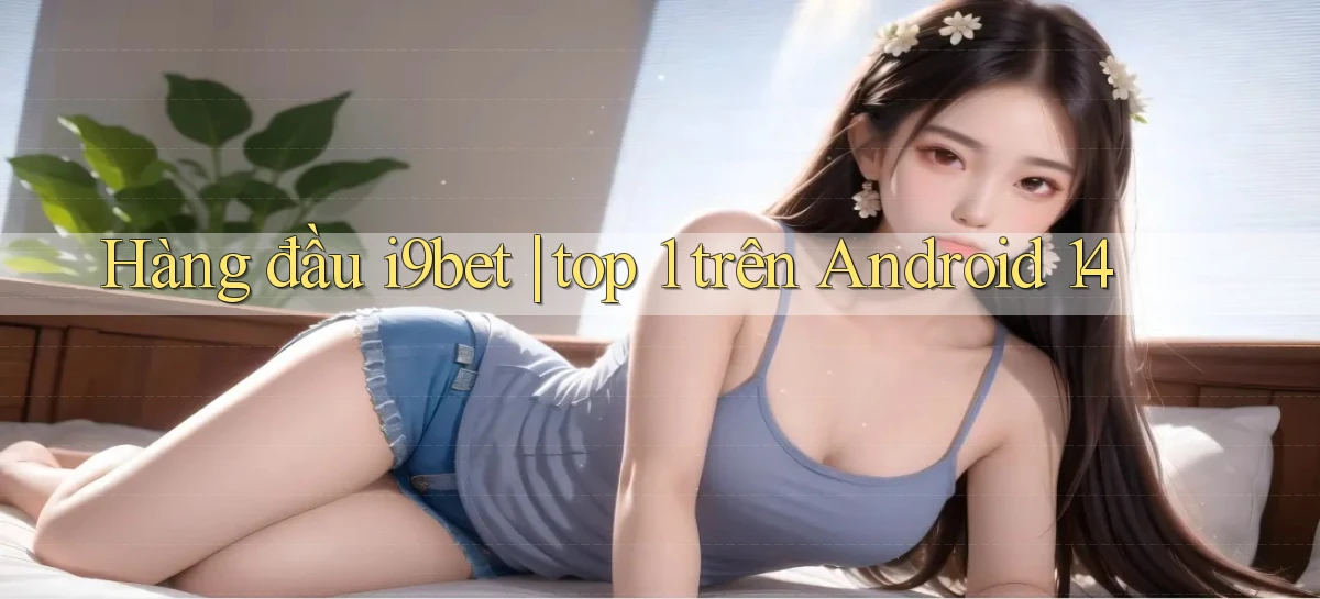 i9bet   Link Mới   Tải Vào Game