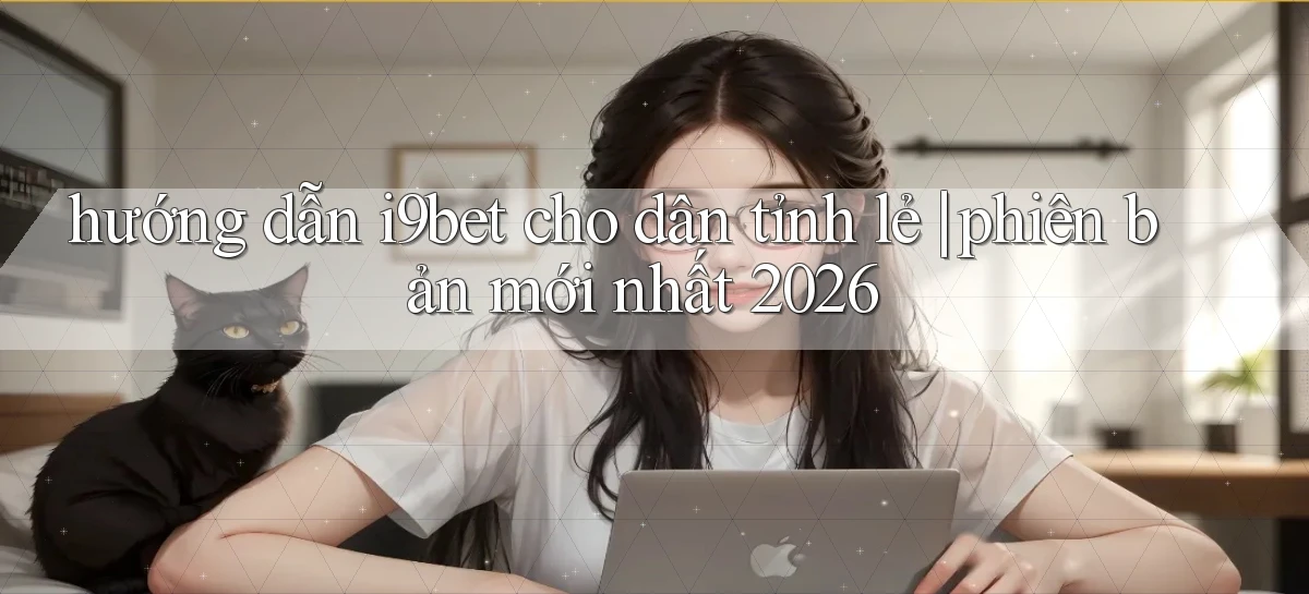 i9bet   Link Mới   Tải Vào Game