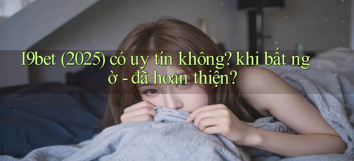 i9bet   Link Mới   Tải Vào Game