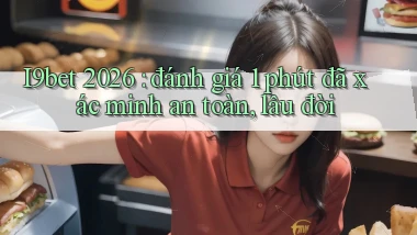 I9bet 2026 đánh giá 1 phút đã xác minh an toàn, lâu đời