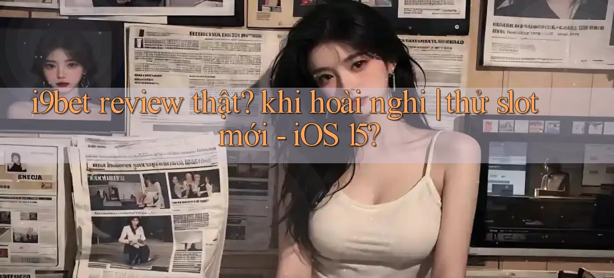 i9bet   Link Mới   Tải Vào Game