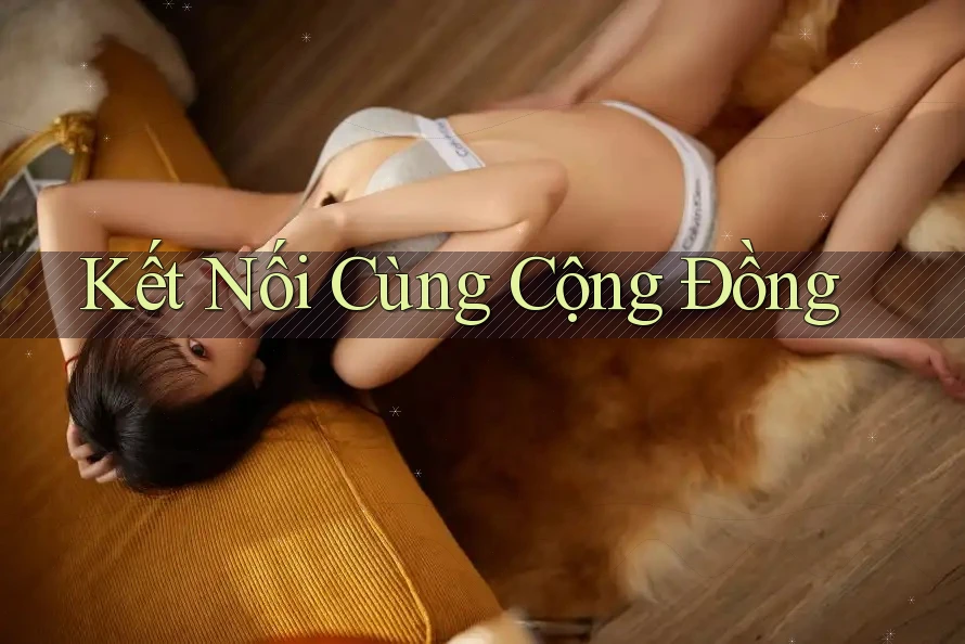 Kết Nối Cùng Cộng Đồng Kết Nối Cùng Cộng Đồng
