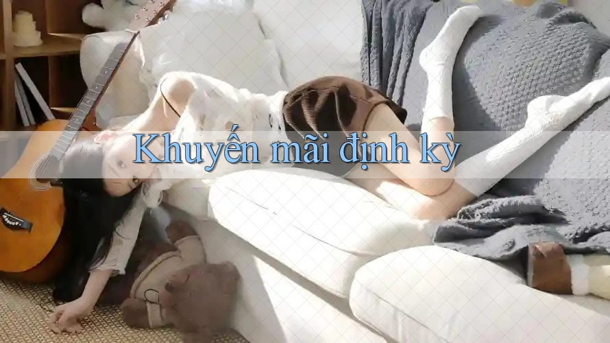 Khuyến mãi định kỳ Khuyến mãi định kỳ