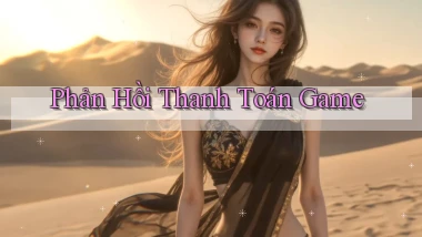 Phản hồi Thanh toán game