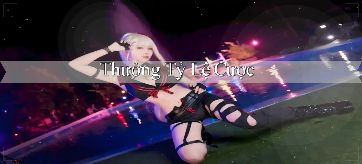 Thưởng Tỷ lệ cược